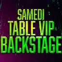 Table VIP BACKSTAGE SAMEDI